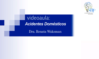Acidentes domésticos com Dra. Renata Waksman