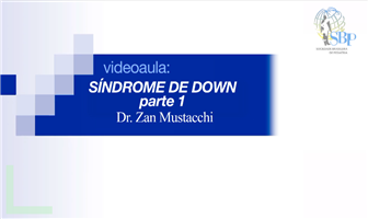 Síndrome de Down - Perguntas Frequentes com Dr Zan Mustacchi parte 1.